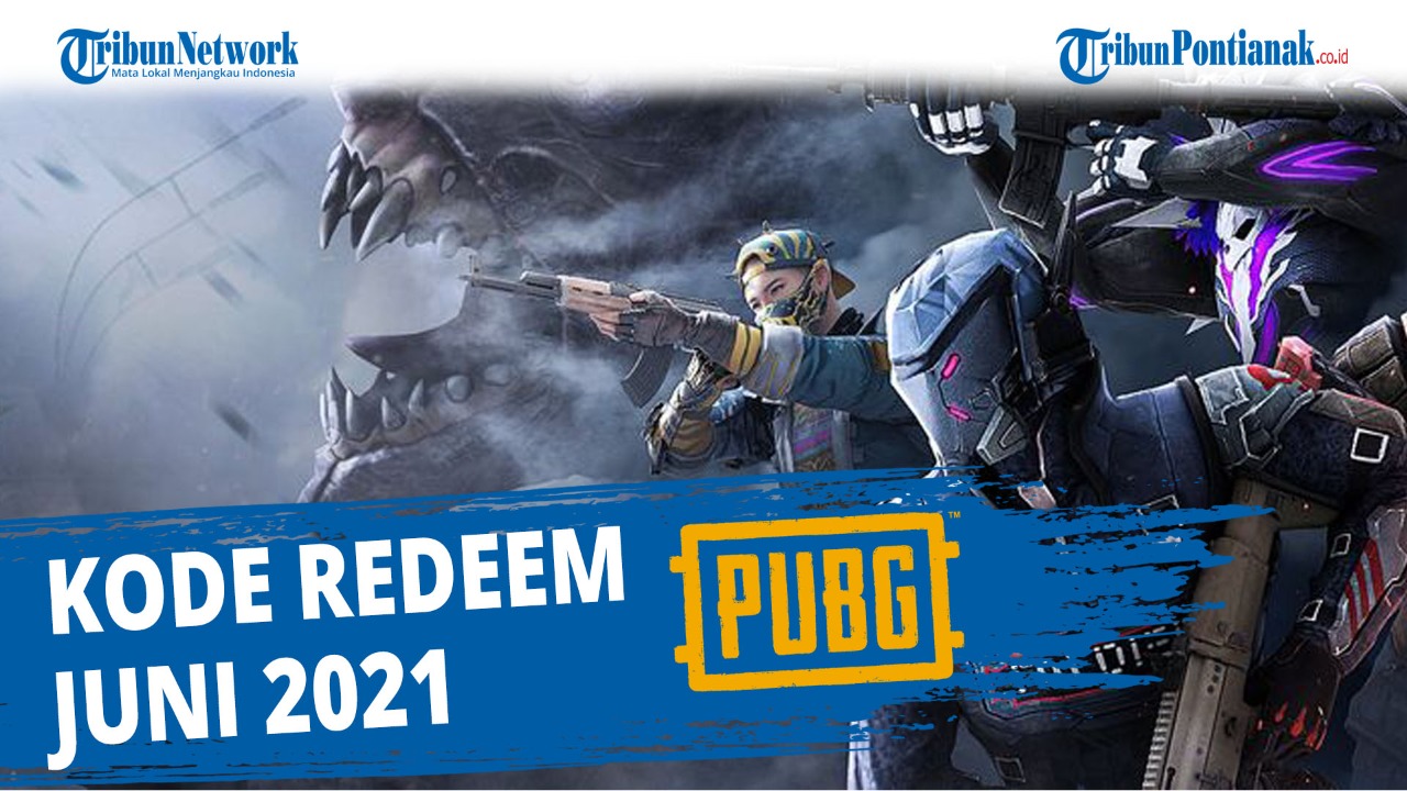 kode-redeem-pubg-11-juni-2021-klaim-segera-kode-redeem-pubg-2021-hari-ini.jpg