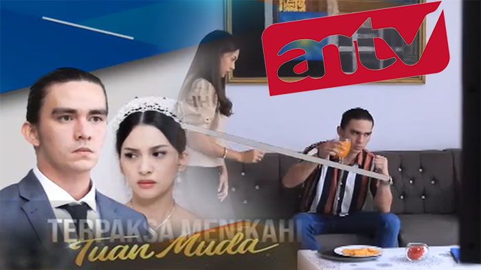 live-streaming-antv-hari-ini-nonton-terpaksa-menikahi-tuan-muda-antv-sekarang-berikut-linknya.jpg