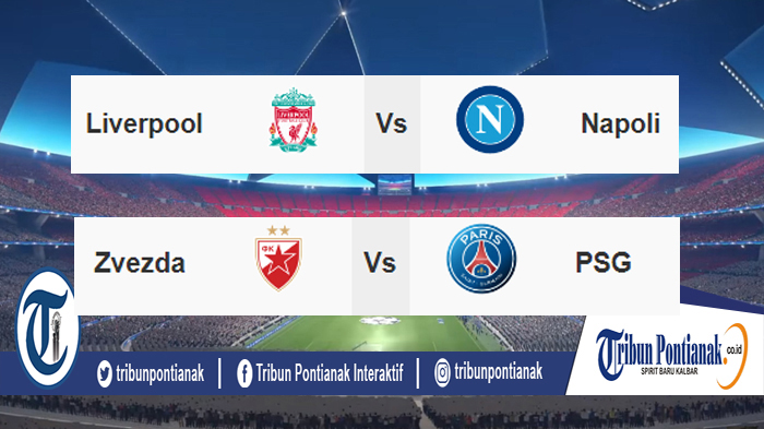 LIVE BOLA Streaming Liverpool Vs Napoli dan Crvena Vs PSG (Jam 03.00 WIB), Liverpool di Ujung Tanduk