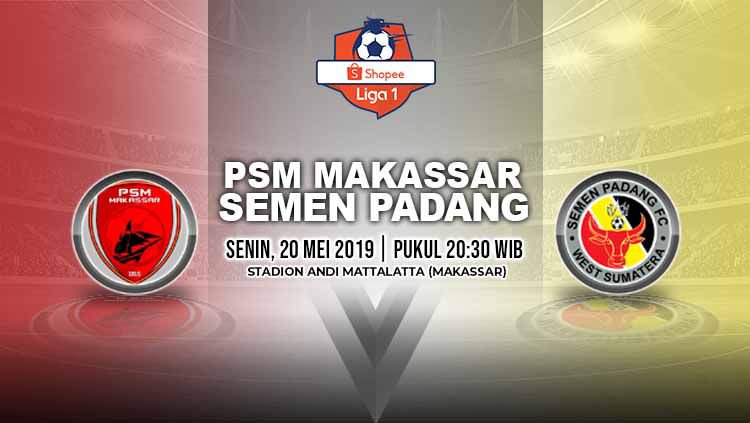 Live Streaming & Starting XI PSM Makassar Vs Semen Padang, Tuan Rumah Tampil Ofensif