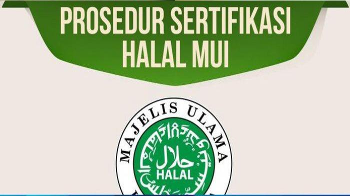 Apa Itu Logo Halal MUI, Bagaimana Cara Hingga Syarat Mengajukan Sertifikat Halal di BPJH Kemenag?
