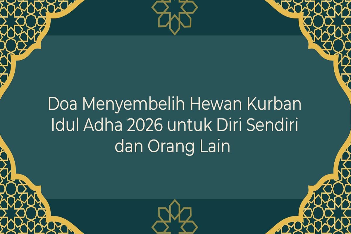 menyembelih-hewan-kurban-Idul-Adha-2026.jpg