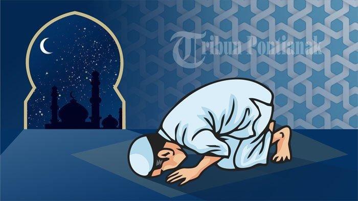 AMALAN dan Niat Shalat Tahajud Lengkap Bacaan Doa Setelah Salam yang Dianjurkan Rasulullah SAW