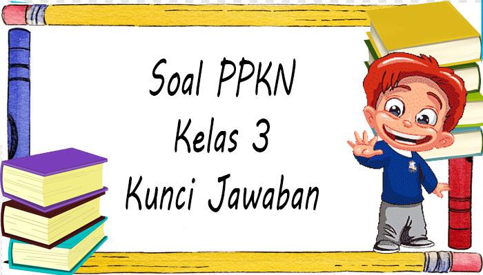 pembahasan-soal-ppkn-kelas-2-kurikulum-merdeka.jpg