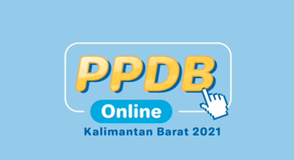 LINK PPDB Online Kalbar 2021 untuk SMA dan SMK, Login https://ppdb.dikbud.kalbarprov.go.id Cek PPDB
