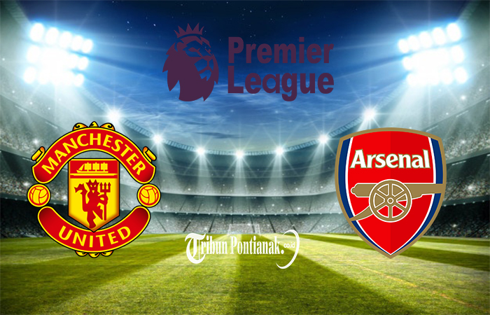 prediksi-skor-live-score-live-streaming-manchester-united-vs-arsenal-1212.jpg