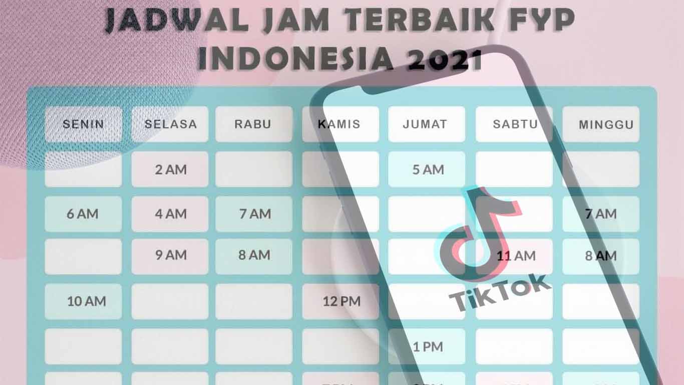 Hari Sabtu 4 Desember 2021, Berikut Jam FYP Tiktok Dalam Prime Time Agar Konten Banyak Nonton
