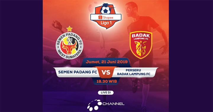 Head To Head & Link Live Streaming Semen Padang Vs Badak Lampung di Ochannel TV Pukul 18.30 WIB