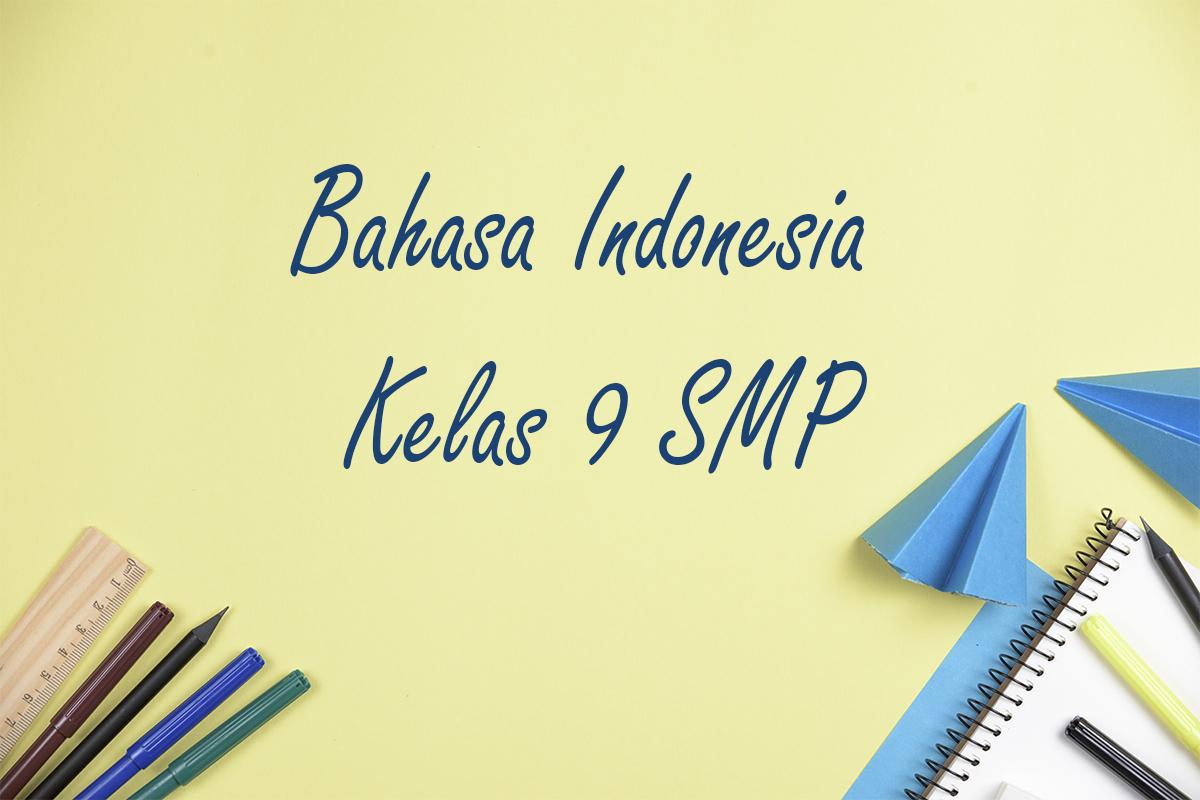 soal-BIndonesia-kelas-9-SMP-Semester-1-Kurikulum-Merdeka.jpg