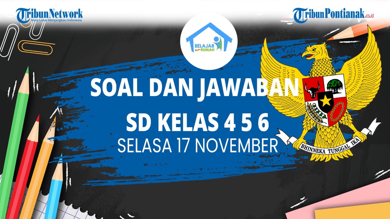 soal-dan-jawaban-tvri-sd-kelas-4-6-selasa-17-november-2020.jpg