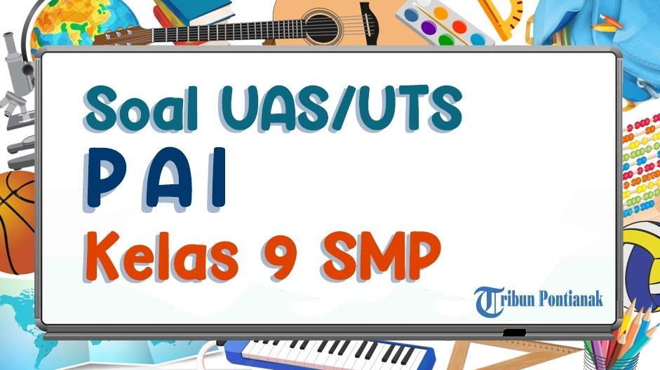 soal-dan-kunci-jawaban-PAI-Kelas-9-SMP-Kurikulum-Merdeka.jpg
