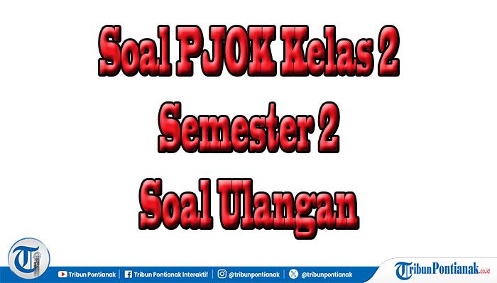 soal-pjok-kelas-2-sdcfbgb.jpg