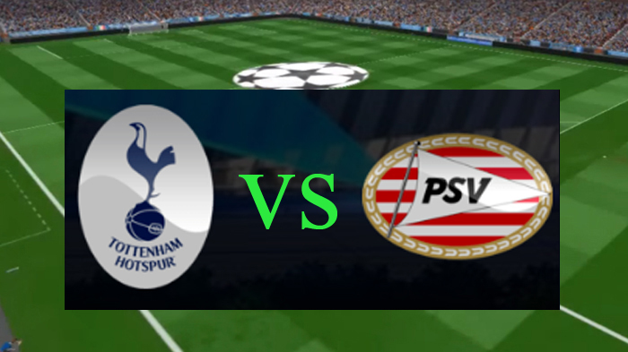 LIVE BOLA Streaming TOTTENHAM Vs PSV Jam 03.00 WIB, Momentum Saingi Barca dan Inter