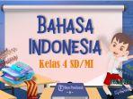 100-SOAL-Bahasa-Indonesia-Kelas-4-SD-Semester-2-Kunci-Jawaban-Latihan-UKK-SAT-PAT-2024.jpg