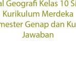 20-Soal-Geografi-Kelas-10-SMA-Kurikulum-Merdeka-Semester-Genap-dan-Kunci-Jawaban.jpg