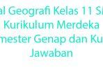 20-Soal-Geografi-Kelas-11-SMA-Kurikulum-Merdeka-Semester-Genap-dan-Kunci-Jawaban.jpg