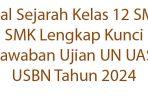 30-Soal-Sejarah-Kelas-12-SMA-SMK-Lengkap-Kunci-Jawaban-Ujian-UN-UAS-USBN-Tahun-2024.jpg
