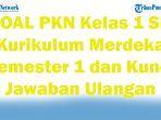 41-SOAL-PKN-Kelas-1-SD-Kurikulum-Merdeka-Semester-1-dan-Kunci-Jawaban-Ulangan.jpg