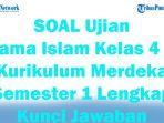 41-SOAL-Ujian-Agama-Islam-Kelas-4-SD-Kurikulum-Merdeka-Semester-1-Lengkap-Kunci-Jawaban.jpg