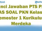 45-Kunci-Jawaban-PTS-PAS-UAS-SOAL-PKN-Kelas-6-Semester-1-Kurikulum-Merdeka.jpg