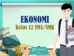 45-SOAL-Ujian-Sekolah-Ekonomi-Kelas-12-SMA-SMK-Kunci-Jawaban-UAS-PAS-SAS-Semester-1.jpg