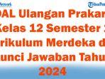 45-SOAL-Ulangan-Prakarya-Kelas-12-Semester-1-Kurikulum-Merdeka-dan-Kunci-Jawaban-Tahun-2024.jpg