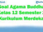 45-Soal-Agama-Buddha-Kelas-12-Semester-2-Kurikulum-Merdeka-Pilihan-Ganda-dan-Kunci-Jawaban-Lengkap.jpg