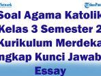 45-Soal-Agama-Katolik-Kelas-3-Semester-2-Kurikulum-Merdeka-Lengkap-Kunci-Jawaban-Essay.jpg