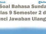45-Soal-Bahasa-Sunda-Kelas-9-Semester-2-dan-Kunci-Jawaban-Ulangan-UTS-UAS-2025-Kurikulum-Merdeka.jpg