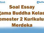 45-Soal-Essay-Agama-Buddha-Kelas-1-Semester-2-Kurikulum-Merdeka-Lengkap-dengan-Kunci-Jawaban.jpg