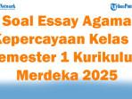 45-Soal-Essay-Agama-Kepercayaan-Kelas-8-Semester-1-Kurikulum-Merdeka-2025-dan-Kunci-Jawaban-Ujian.jpg