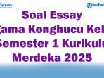 45-Soal-Essay-Agama-Konghucu-Kelas-8-Semester-1-Kurikulum-Merdeka-2025-dan-Kunci-Jawaban-Ujian.jpg