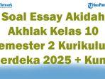 45-Soal-Essay-Akidah-Akhlak-Kelas-10-Semester-2-Kurikulum-Merdeka-2025-Kunci-Jawaban-Ujian-Terbaru.jpg