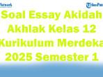 45-Soal-Essay-Akidah-Akhlak-Kelas-12-Kurikulum-Merdeka-2025-Semester-1.jpg