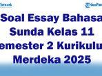 45-Soal-Essay-Bahasa-Sunda-Kelas-11-Semester-2-Kurikulum-Merdeka-2025-Lengkap-Kunci-Jawaban-Ulangan.jpg