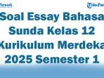 45-Soal-Essay-Bahasa-Sunda-Kelas-12-Kurikulum-Merdeka-2025-Semester-1-Lengkap.jpg