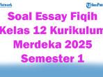 45-Soal-Essay-Fiqih-Kelas-12-Kurikulum-Merdeka-2025-Semester-1.jpg