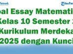 45-Soal-Essay-Matematika-Kelas-10-Semester-2-Kurikulum-Merdeka-2025-dengan-Kunci-Jawaban-Terbaru.jpg