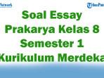 45-Soal-Essay-Prakarya-Kelas-8-Semester-1-Kurikulum-Merdeka-2025-dan-Kunci-Jawaban-Ujian.jpg