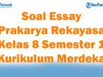 45-Soal-Essay-Prakarya-Rekayasa-Kelas-8-Semester-1-Kurikulum-Merdeka-2025-dan-Kunci-Jawaban-Ujian.jpg