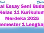 45-Soal-Essay-Seni-Budaya-Kelas-11-Kurikulum-Merdeka-2025-Semester-1-Lengkap.jpg