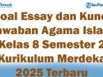 45-Soal-Essay-dan-Kunci-Jawaban-Agama-Islam-Kelas-8-Semester-2-Kurikulum-Merdeka-2025-Terbaru.jpg