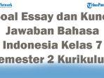 45-Soal-Essay-dan-Kunci-Jawaban-Bahasa-Indonesia-Kelas-7-Semester-2-Kurikulum-Merdeka-2025.jpg