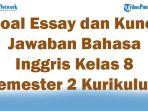 45-Soal-Essay-dan-Kunci-Jawaban-Bahasa-Inggris-Kelas-8-Semester-2-Kurikulum-Merdeka-2025-Terbaru.jpg