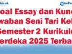 45-Soal-Essay-dan-Kunci-Jawaban-Seni-Tari-Kelas-5-Semester-2-Kurikulum-Merdeka-2025-Terbaru.jpg