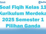 45-Soal-Fiqih-Kelas-11-Kurikulum-Merdeka-2025-Semester-1-Pilihan-Ganda.jpg