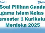 45-Soal-Pilihan-Ganda-Agama-Islam-Kelas-2-Semester-1-Kurikulum-Merdeka-2025-dan-Kunci-Jawaban-Ujian.jpg
