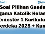 45-Soal-Pilihan-Ganda-Agama-Katolik-Kelas-1-Semester-1-Kurikulum-Merdeka-2025-Kunci-Jawaban-Ujian.jpg