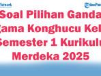 45-Soal-Pilihan-Ganda-Agama-Konghucu-Kelas-8-Semester-1-Kurikulum-Merdeka-2025-Kunci-Jawaban-Ujian.jpg