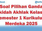 45-Soal-Pilihan-Ganda-Akidah-Akhlak-Kelas-5-Semester-1-Kurikulum-Merdeka-2025-Kunci-Jawaban-Ujian.jpg